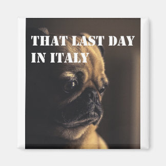 Missing Italy – Always Magnet