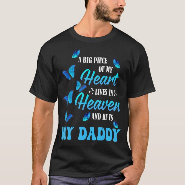 Missing Memorial Of My Daddy In Heaven  Rememberin T-Shirt (Front)