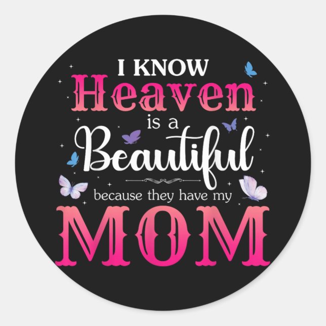 Missing Mum In Heaven Angel Memorial Day Mother Classic Round Sticker (Front)