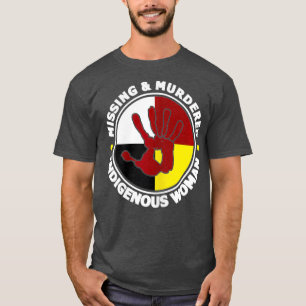 Missing Murdered Woman Native American T-Shirt