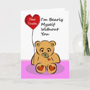 Missing My Cousin I'm Bearly Myself Card
