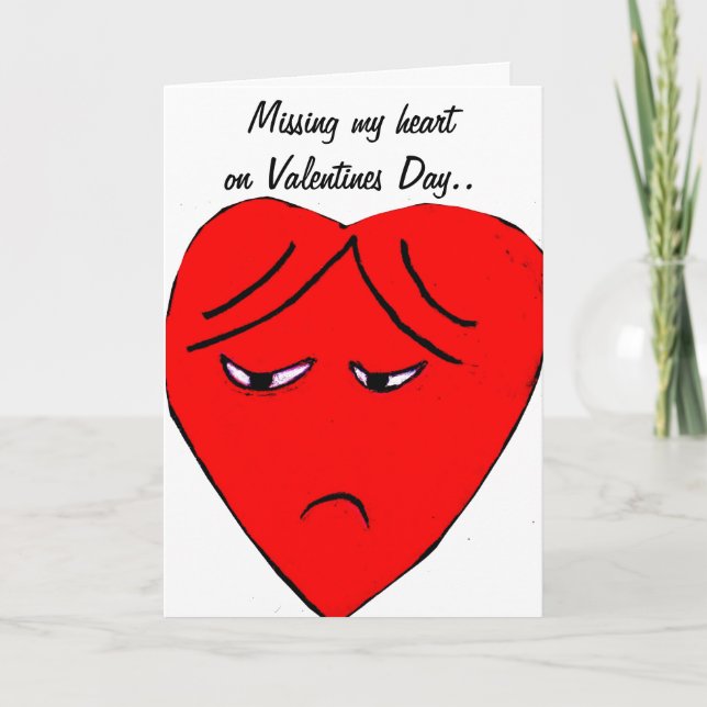 MISSING MY HEART ON VALENTINES card (Front)