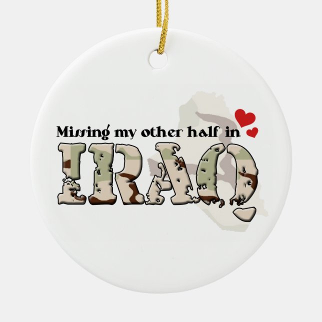 Missing my other Half in Iraq Ceramic Tree Decoration (Front)