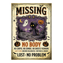 Missing No body. Lost No problem. Funny Halloween