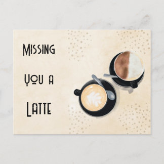 Missing You A Latte Postcard