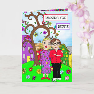 Missing You Bestie Friendship Thinking of You Card