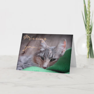Missing you.... card