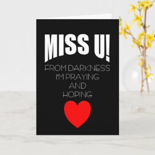 Missing you  card