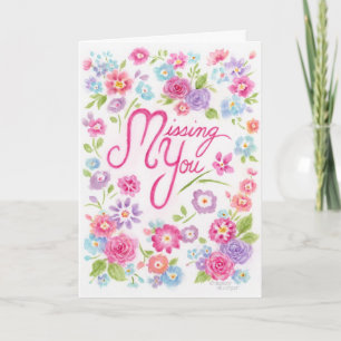 Missing You Floral Greeting Card