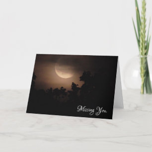 Missing You Full Moon on a Beautiful Night Card