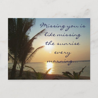 Missing You is Like Missing the Sunrise Postcard