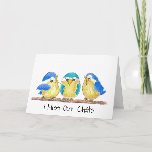 Missing you & our chats birds saying hi blank card (Front)