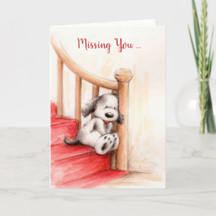 Missing You, Sad Dog Waiting on Stairs Card