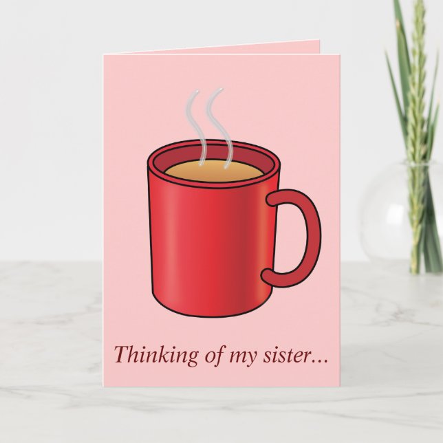 Missing You Sister: Red Coffee Mug Card (Front)