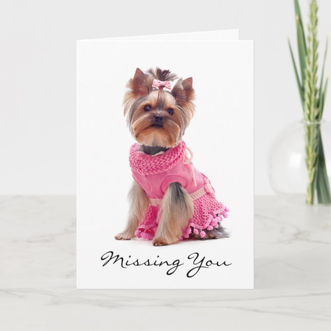 Missing You Yorkshire Terrier Greeting Card  Verse (Front)