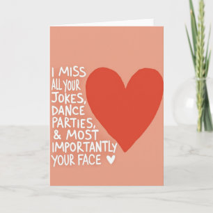 Missing Your Face Card