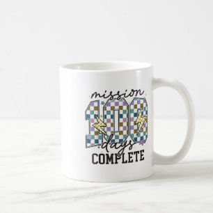 Mission 100 Days Complete Funny 100 Days Of School Coffee Mug