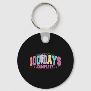 Mission 100 Days Complete Funny 100 Days Of School Key Ring
