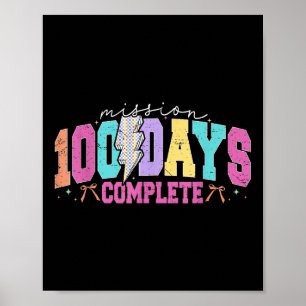 Mission 100 Days Complete Funny 100 Days Of School Poster