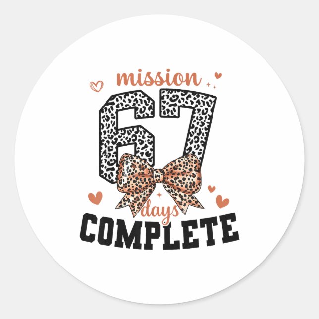 Mission 67 Days Complete Back To School Bow Leopar Classic Round Sticker (Front)