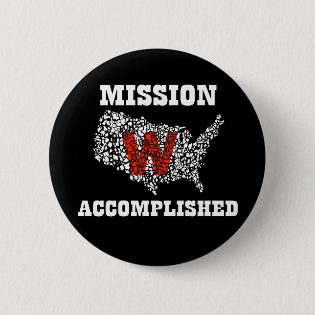 Mission Accomplished Button (Front)