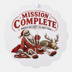 Mission Complete Santa Off Duty Funny Christmas Tree Decoration Card