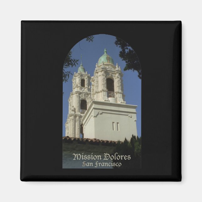 Mission Dolores Magnet (Front)