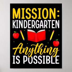 Mission Kindergarten Anything Is Possible Poster