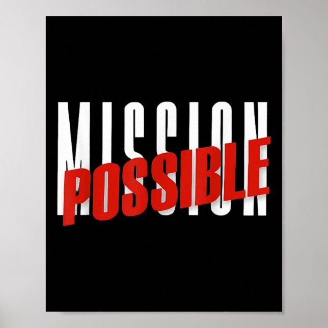 Mission Possible Motivational Inspirational School Poster (Front)