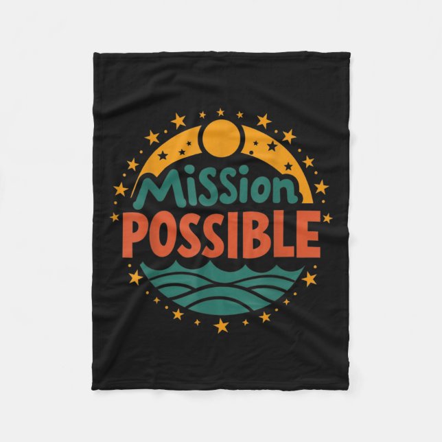 Mission Ssible Motivational Insrational School  Fleece Blanket (Front)