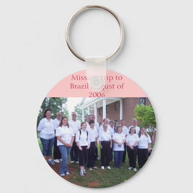 Mission trip to Brazil August of 2006 Key Ring (Front)