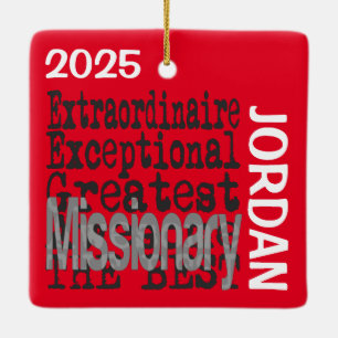 Missionary Extraordinaire CUSTOM Ceramic Ornament