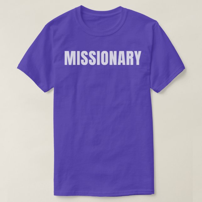Missionary Funny Job Title Profession Birthday Gif T-Shirt (Design Front)