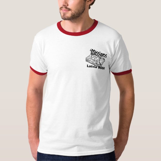 missions, Latvia 2006 T-Shirt (Front)