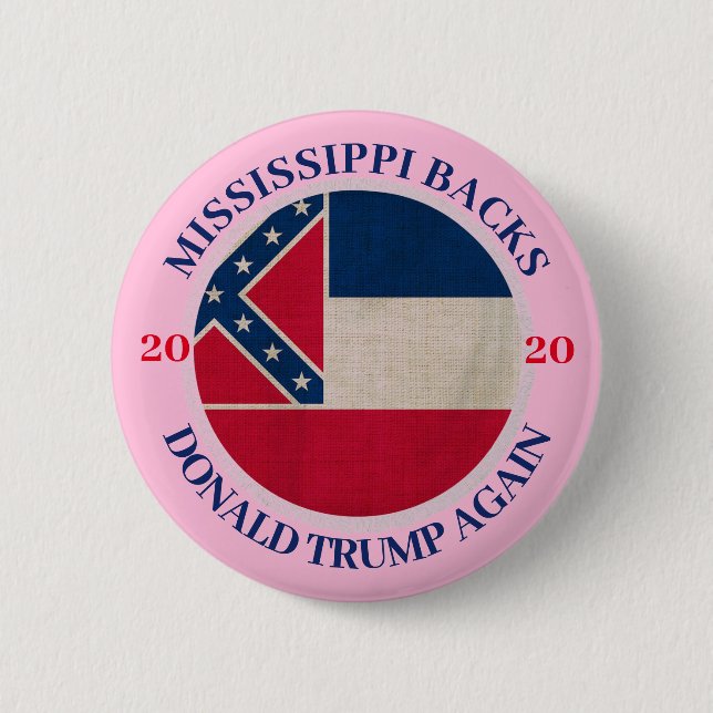Mississippi Backs Trump Again 6 Cm Round Badge (Front)