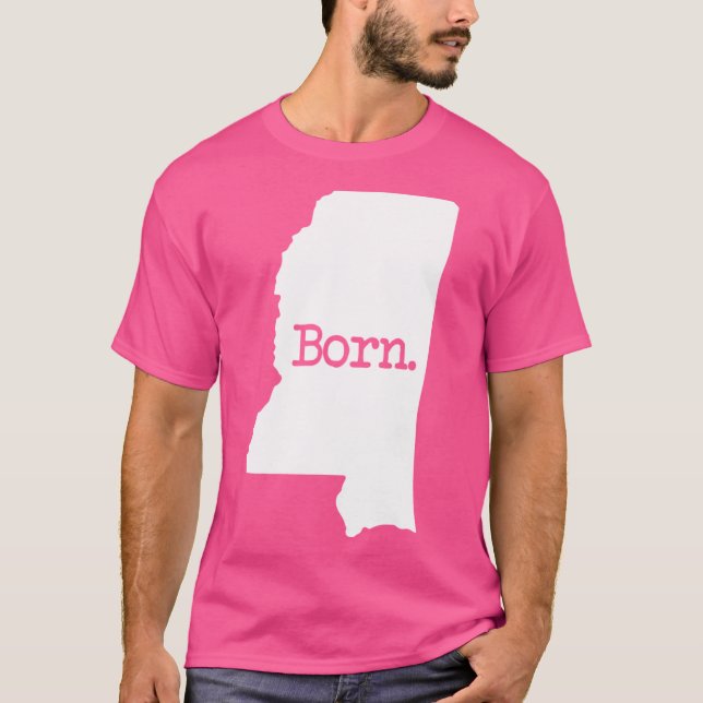Mississippi Born MS T-Shirt (Front)
