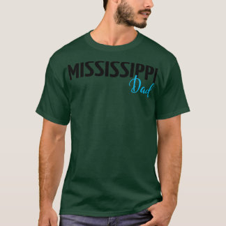 Mississippi Dad T-Shirt