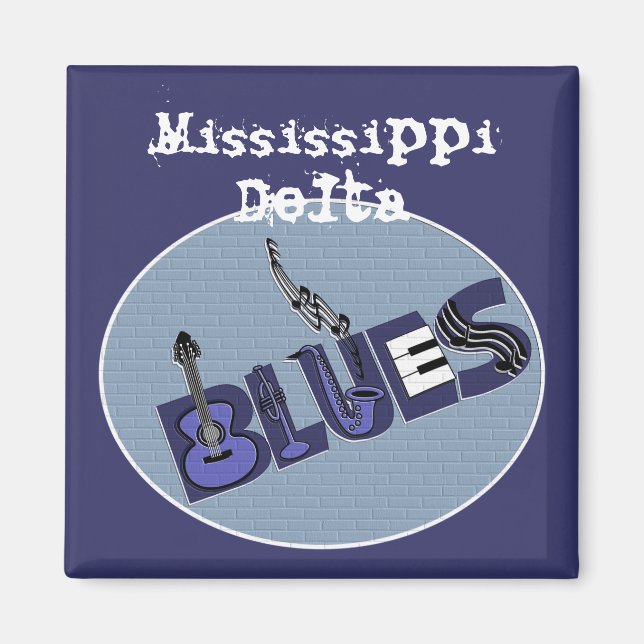 Mississippi Delta Blues Magnet (Front)