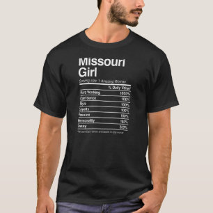 Missouri Girl Funny Nutrition Facts Home Roots Inf T-Shirt