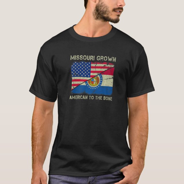 Missouri Grown American To The Bone Home State Mis T-Shirt (Front)
