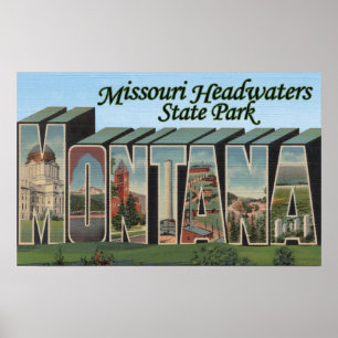 Missouri Headwaters Park, Montana Poster