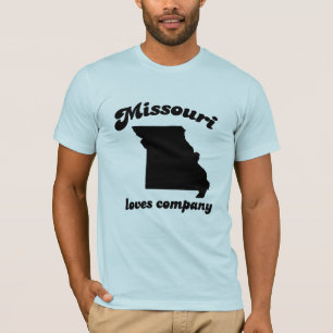 Missouri loves company T-Shirt