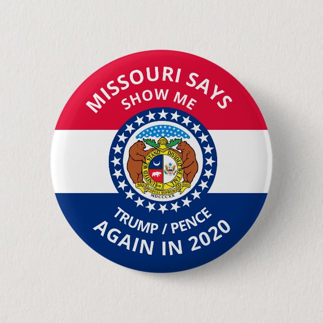 Missouri says Show Me 6 Cm Round Badge (Front)