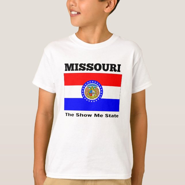 Missouri, The Show Me State T-Shirt (Front)