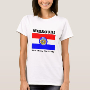 Missouri, The Show Me State, T-Shirt