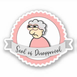 Missus Lugnot Seal of Disapproval Sticker
