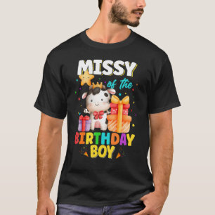 Missy Of The Birthday Boy Cow Farm Animals Family T-Shirt