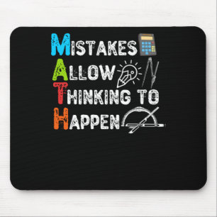 Mistakes Allow Thinking To Happen - Funny Math Mouse Mat