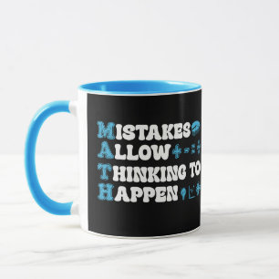 mistakes allow thinking to happen Math Mathematics Mug