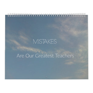 Mistakes are Greatest Teachers 2018 Inspirational Calendar